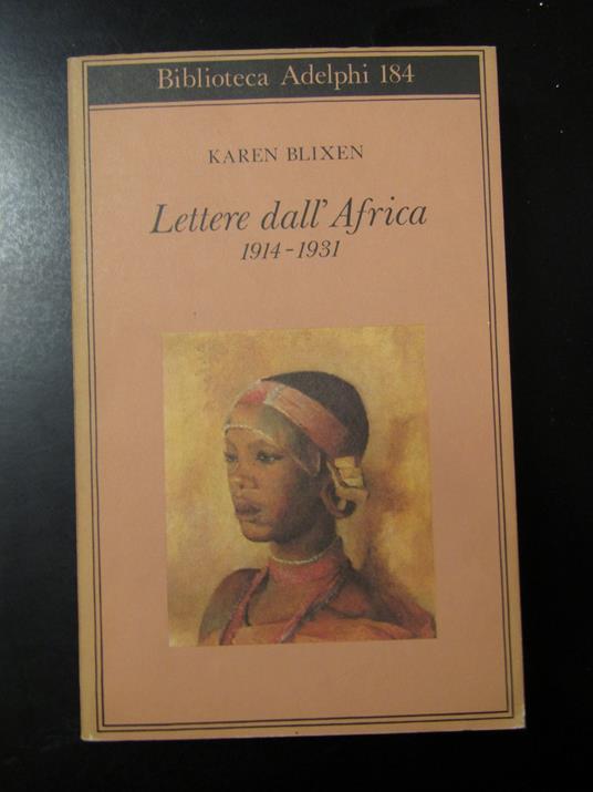 Blixen Karen. Lettere dall'Africa 1914-1931. Adelphi 1987 - Karen Blixen - copertina