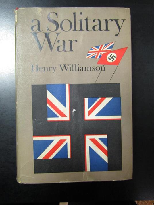 A Solitary War. Macdonald 1966 - Henry Williamson - copertina