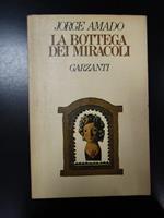 La bottega dei miracoli. Garzanti. 1978 - I