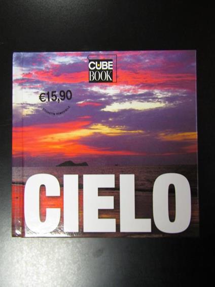 Cielo. Edizioni White Star 2006 - copertina