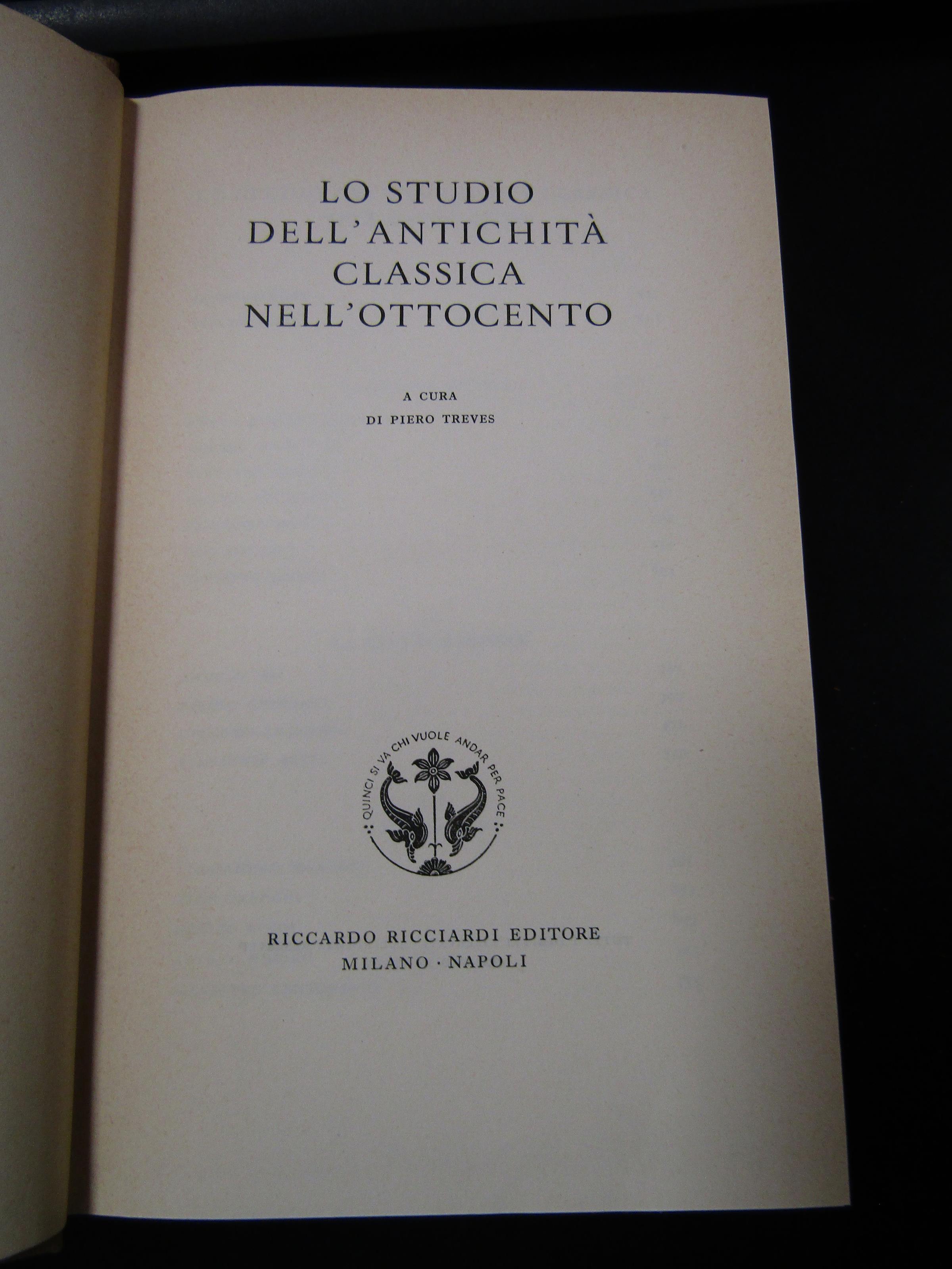 Lo studio dell'antichità classica nell'Ottocento. Ricciardi Editore 1962. Con cofanetto