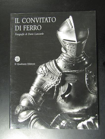 Il convitato di ferro. Il Quadrante Edizioni 1987 - copertina