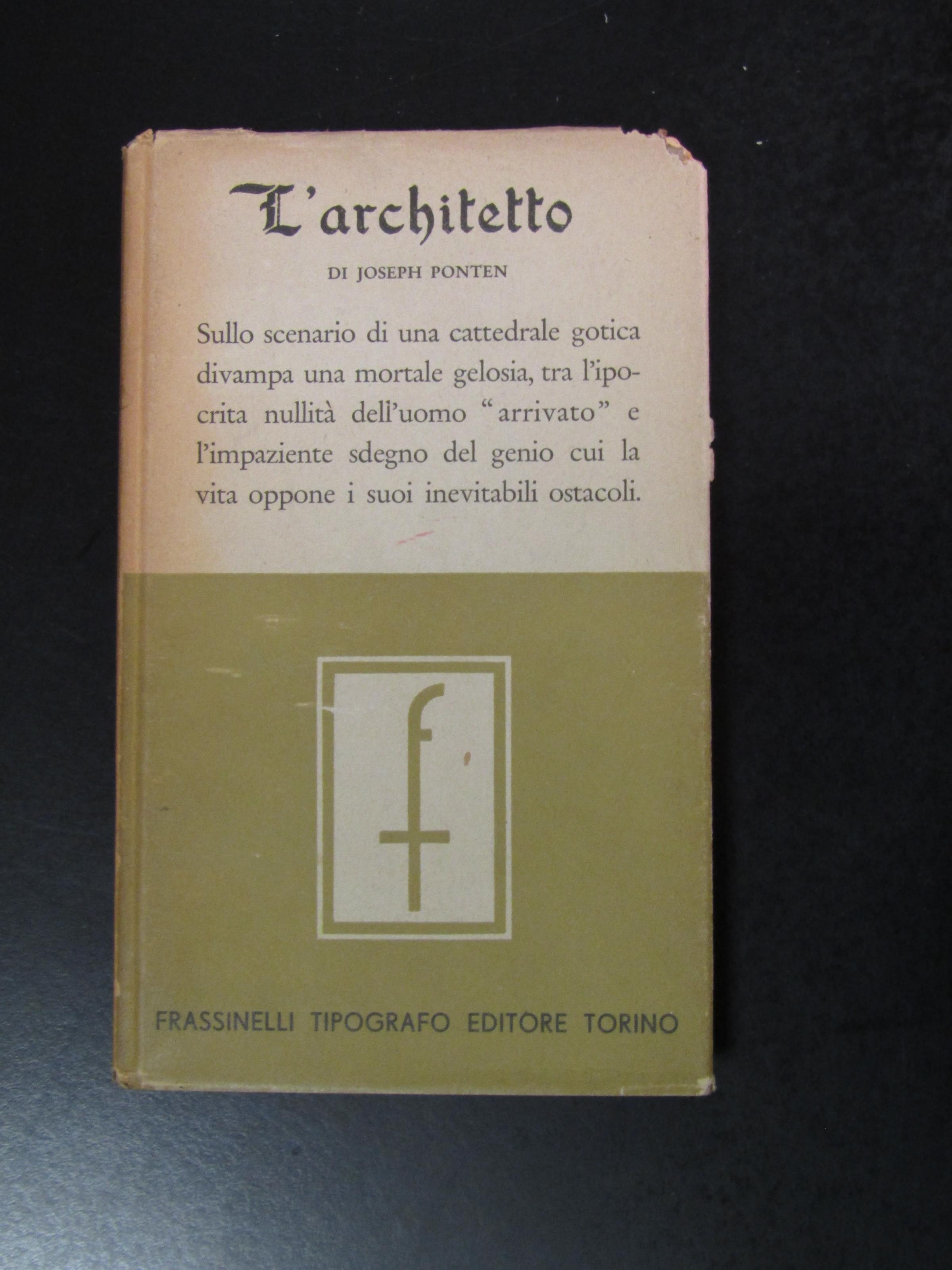 L' architetto. Frassinelli 1943