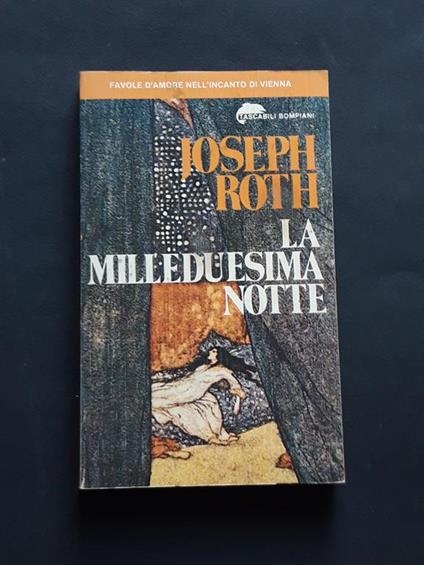 Roth Joseph, La milleduesima notte, Bompiani, 1982 - I - Joseph Roth - copertina