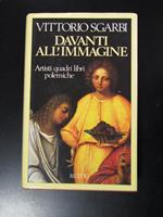 Davanti all'immagine. Rizzoli 1989