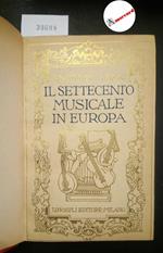 Capri Antonio. Il Settecento musicale in Europa. Hoepli 1936