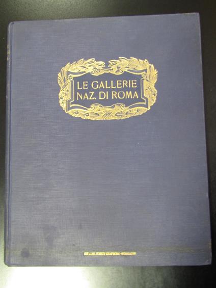 Hermanin Federico. Le Galleria nazionali di Roma. Istituto Italiano di Arti Grafiche - copertina