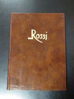 Bianchi Matteo. Luigi Rossi 1853-1923. Bramante Editrice 1979. Es. 227/500