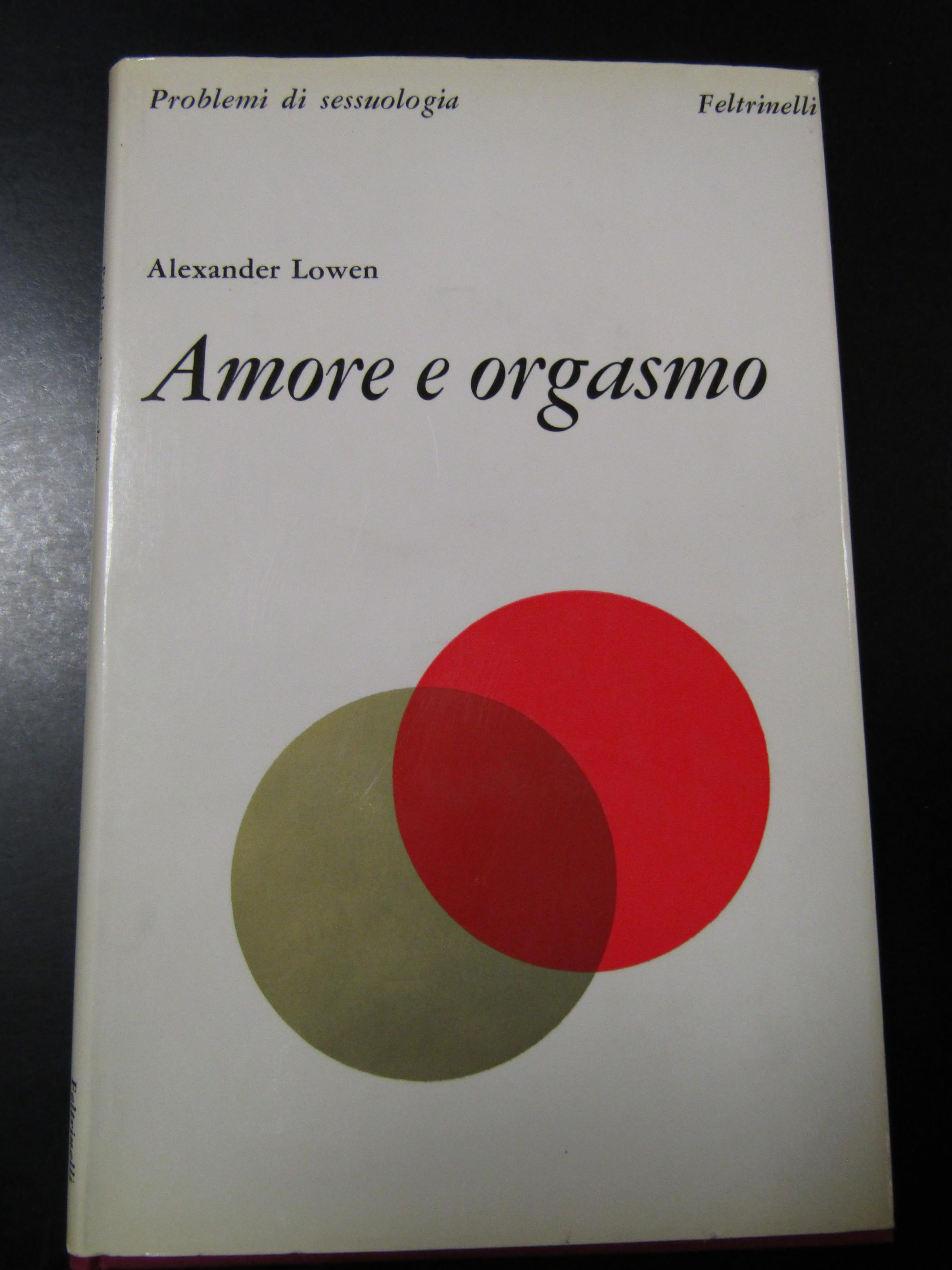 Amore e orgasmo. Feltrinelli 1968