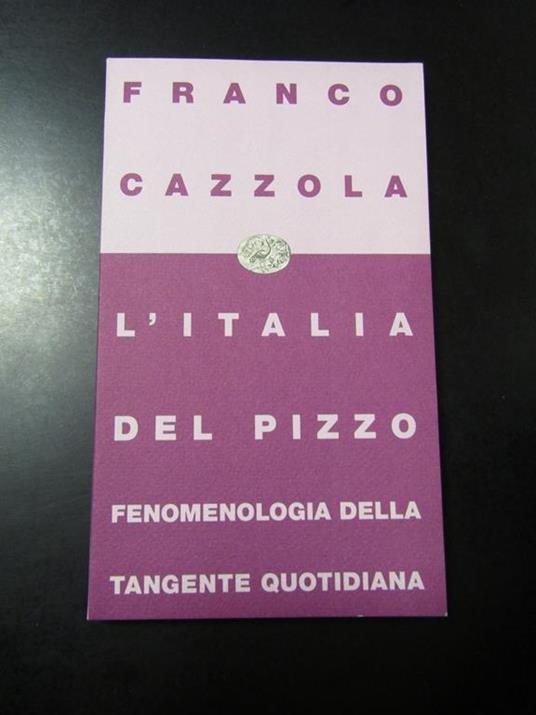 L' Italia del pizzo. Einaudi 1992 - I - Franco Cazzola - copertina