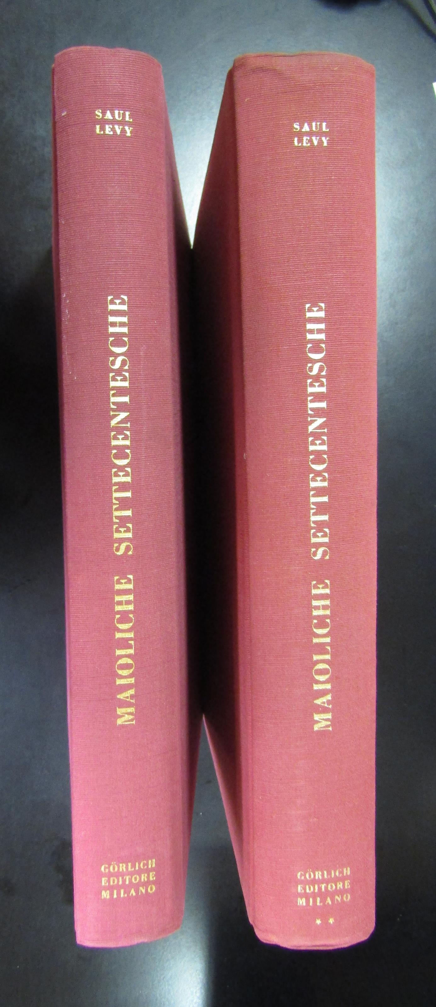 Levy Saul. Maioliche settecentesche. Gorlich Editore 1962/1964. 2 voll