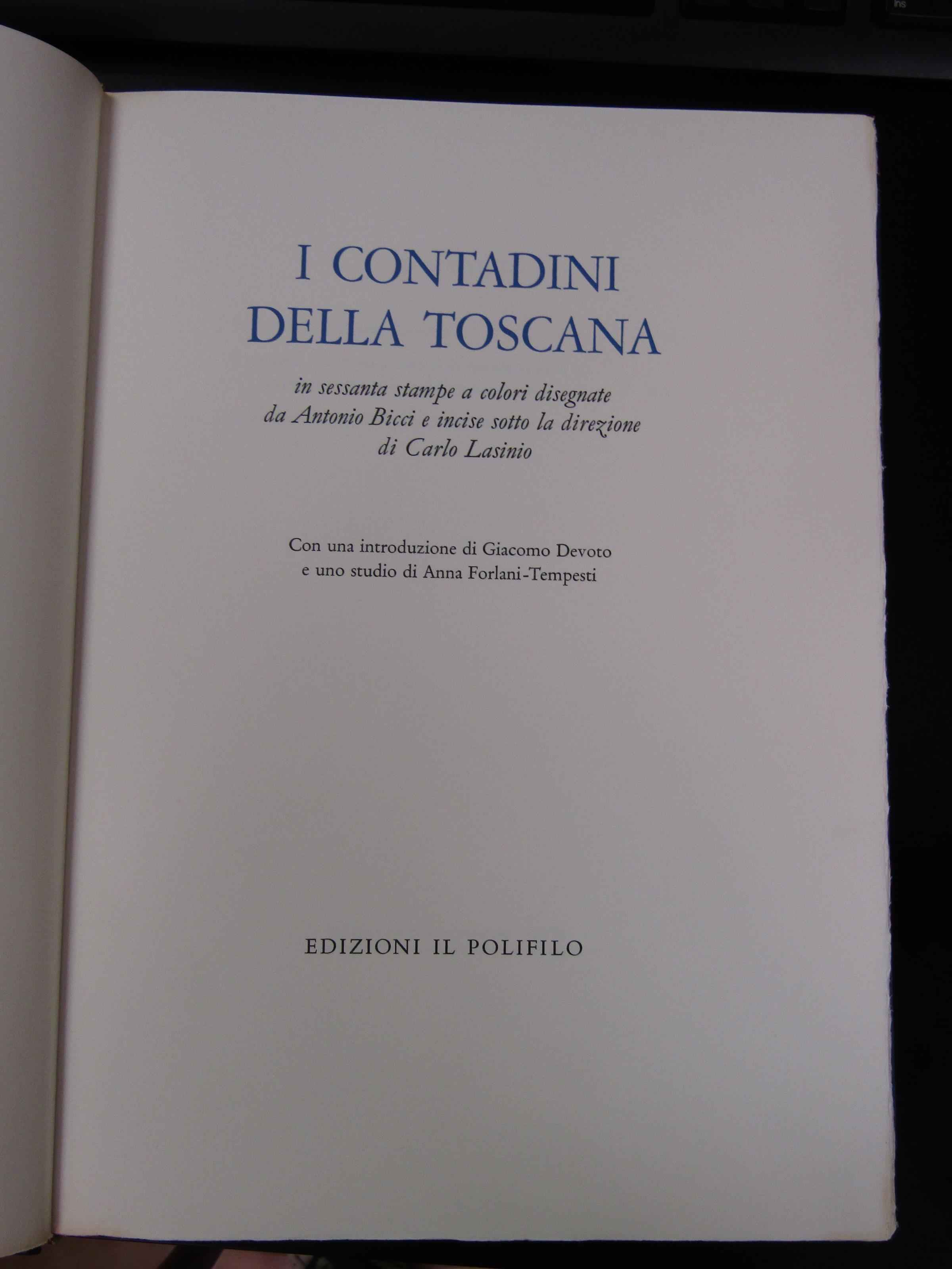 I contadini della Toscana. Edizioni Il Polifilo 1970. Es. 87/700. Con cofanetto