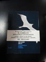 Il Gabbiano Jonathan Livingston. Rizzoli. 1976