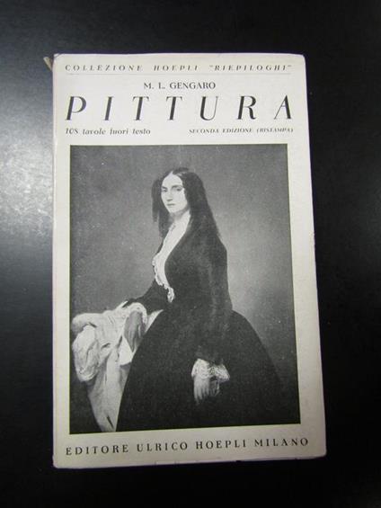 Gengaro. Pittura. Hoepli 1947 - M. Luisa Gengaro - copertina