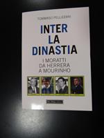 Inter la dinastia. B.C. Dalai editore 2010