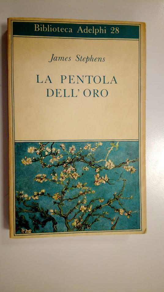 Stephens James, La pentola dell'oro, Adelphi, 1969 - I - James Stephens - copertina