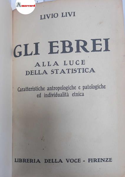 Livi Livio, Gli ebrei alla luce della statistica, Libreria della Voce, 1918 - Livio Livi - copertina