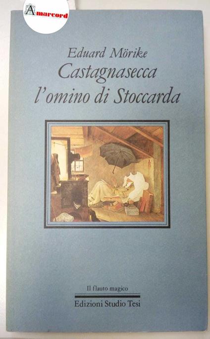 Morike Eduard, Castagnasecca l'omino di Stoccarda, Studio Tesi, 1984 - I - copertina
