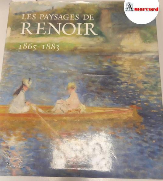 AA.VV., Les paysage de Renoir 1865-1883, 5 continents, 2007 - copertina