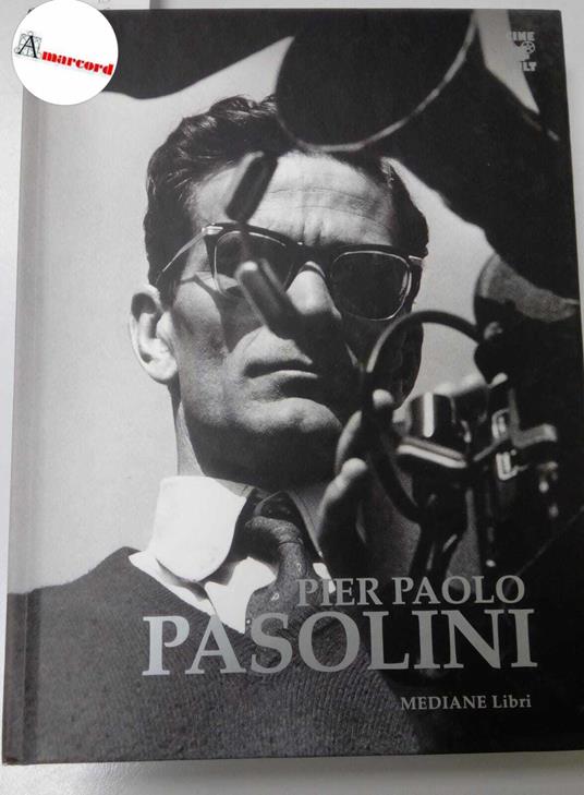 AA. VV., Pasolini Pier Paolo, Mediane, 2007 - I - copertina