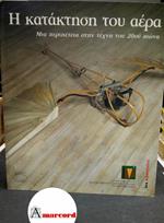 Mousseigne, Alain, I kataktisi tou aéra, 5 Continents, 2003