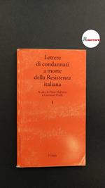 Lettere di condannati a morte della Resistenza italiana, vol.1, a cura di P. Malvezzi e G. Pirelli, l'Unità, Roma, 1993
