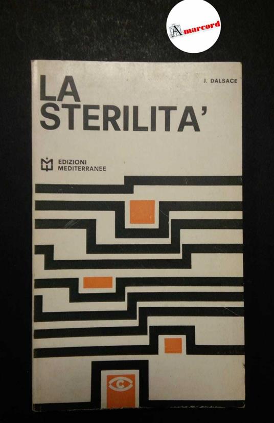 Dalsace Jean, La sterilità, Mediterranee, 1966 - I - copertina