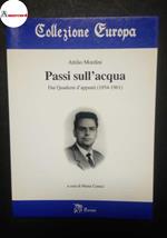 Mordini Attilio, Passi sull'acqua. Dai Quaderni d'appunti (1954-1961), Il settimo sigillo, 2000