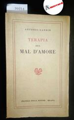 Gandin Antonio, Terapia del Mal d'Amore, Bocca, 1951