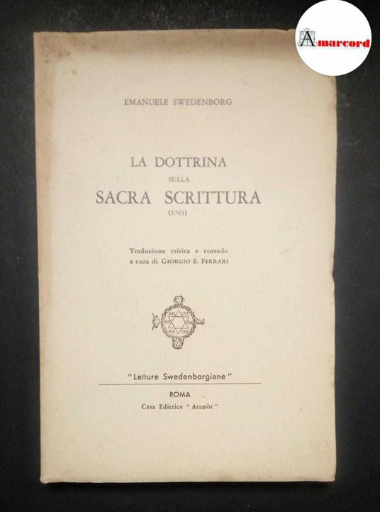 Swedenborg Emanuele, La dottrina sulla sacra scrittura, Atanor, 1952 - I - copertina