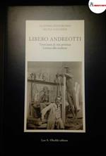 Pizzorusso Claudio e Lucchesi Silvia, Libero Andreotti. Trent'anni di vita artistica. Lettere allo scultore, Olschki, 1997