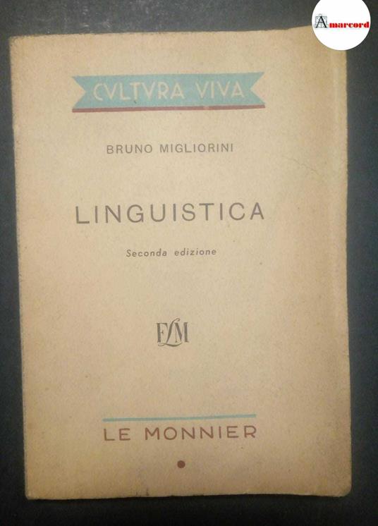 Migliorini Bruno, Linguistica, Le Monnier, 1950 - II - Bruno Migliorini - copertina