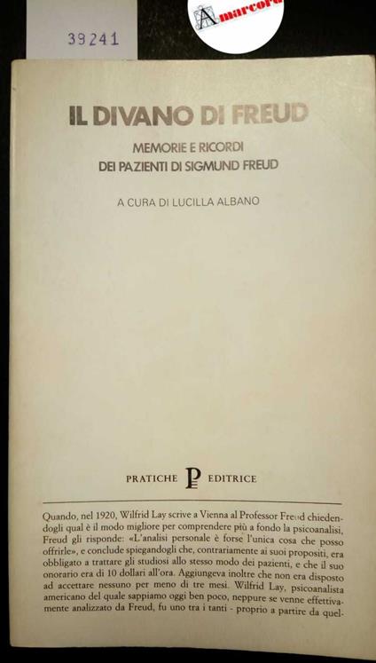 Il divano di Freud. Memorie e ricordi dei pazienti di Sigmund Freud, Pratiche, 1987 - Lucilla Albano - copertina