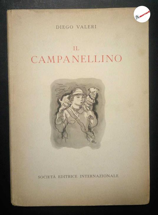 Valeri Diego, Il campanellino. Poesie per ragazzi, SEI, 1951 - Diego Valeri - copertina