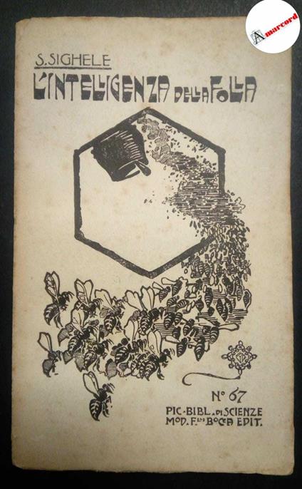 Sighele Scipio, L'intelligenza della folla, Bocca, 1931 - Scipio Sighele - copertina