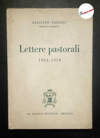 Tredici Giacinto, Lettere pastorali 1934-1958, La scuola, 1958 - Giacinto Tredici - copertina