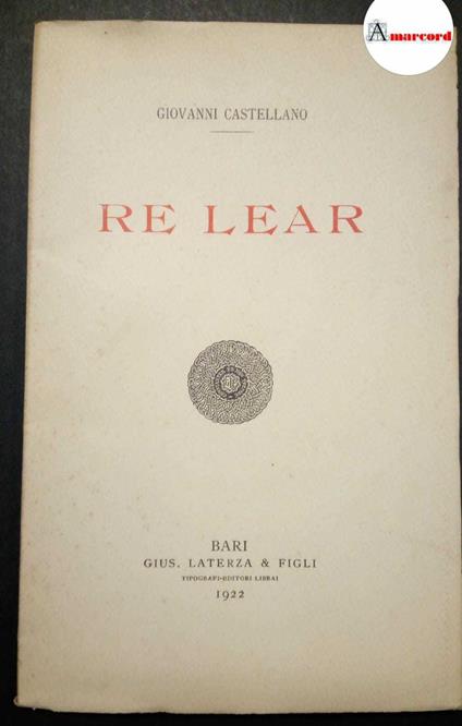 Castellano Giovanni, Re Lear, Laterza, 1922 - Giovanni Castellano - copertina