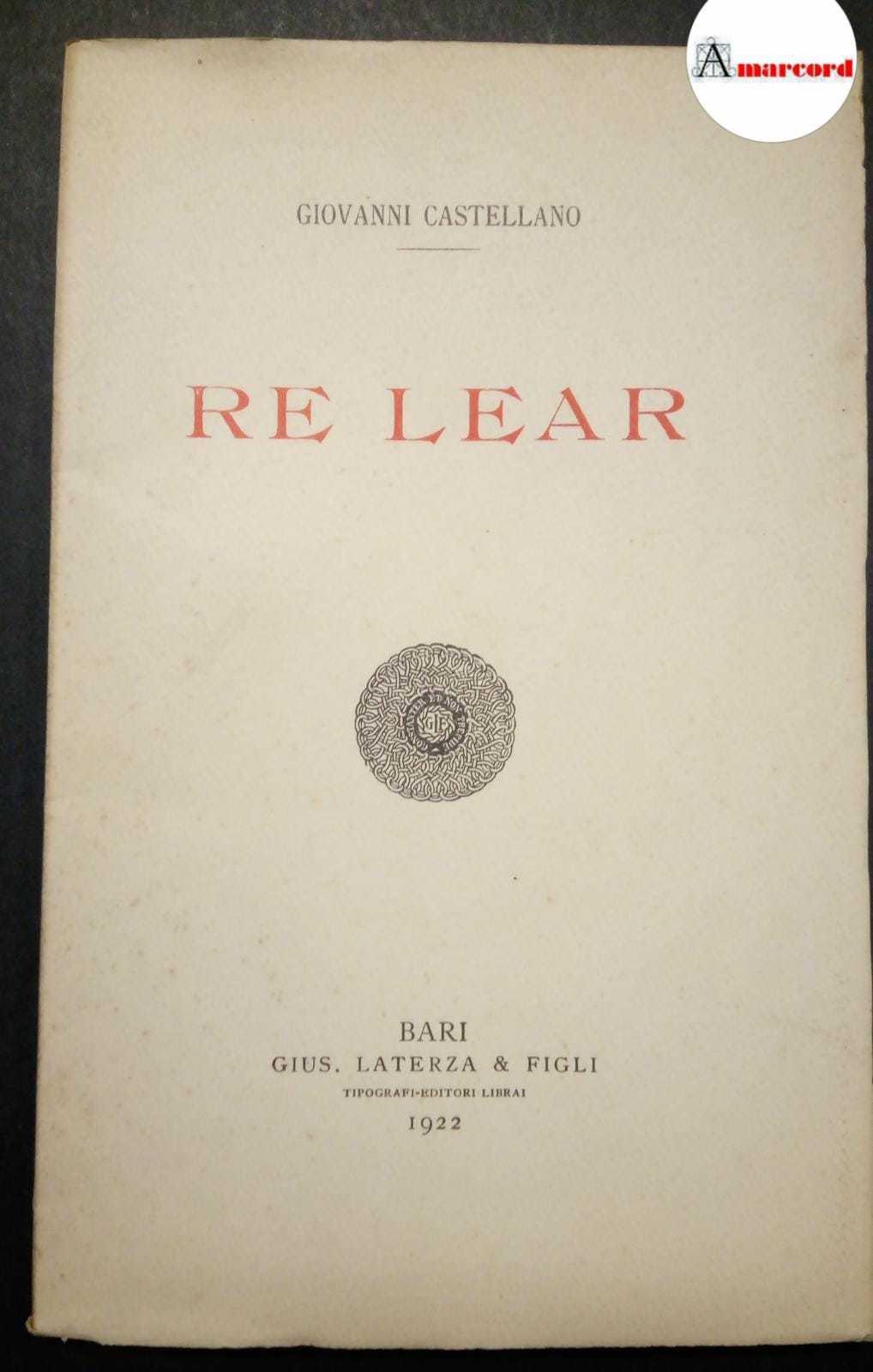 Castellano Giovanni, Re Lear, Laterza, 1922