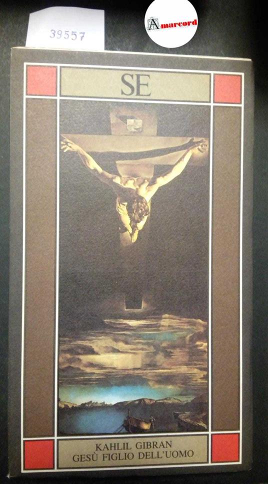 Gibran Kahlil, Gesù figlio dell'uomo, SE, 1987 - Kahlil Gibran - copertina