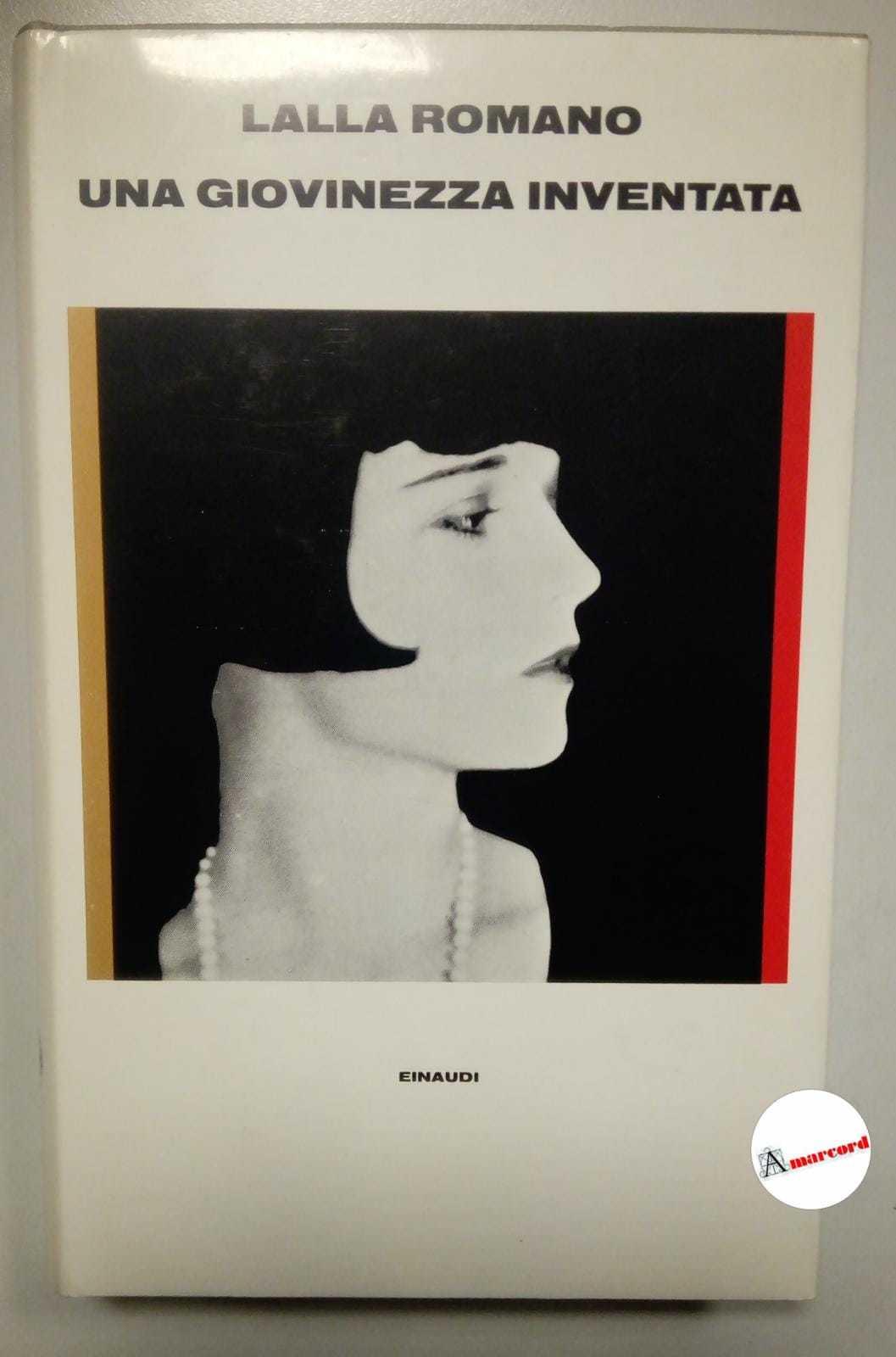 Romano Lalla, Una giovinezza inventata, Einaudi, 1979