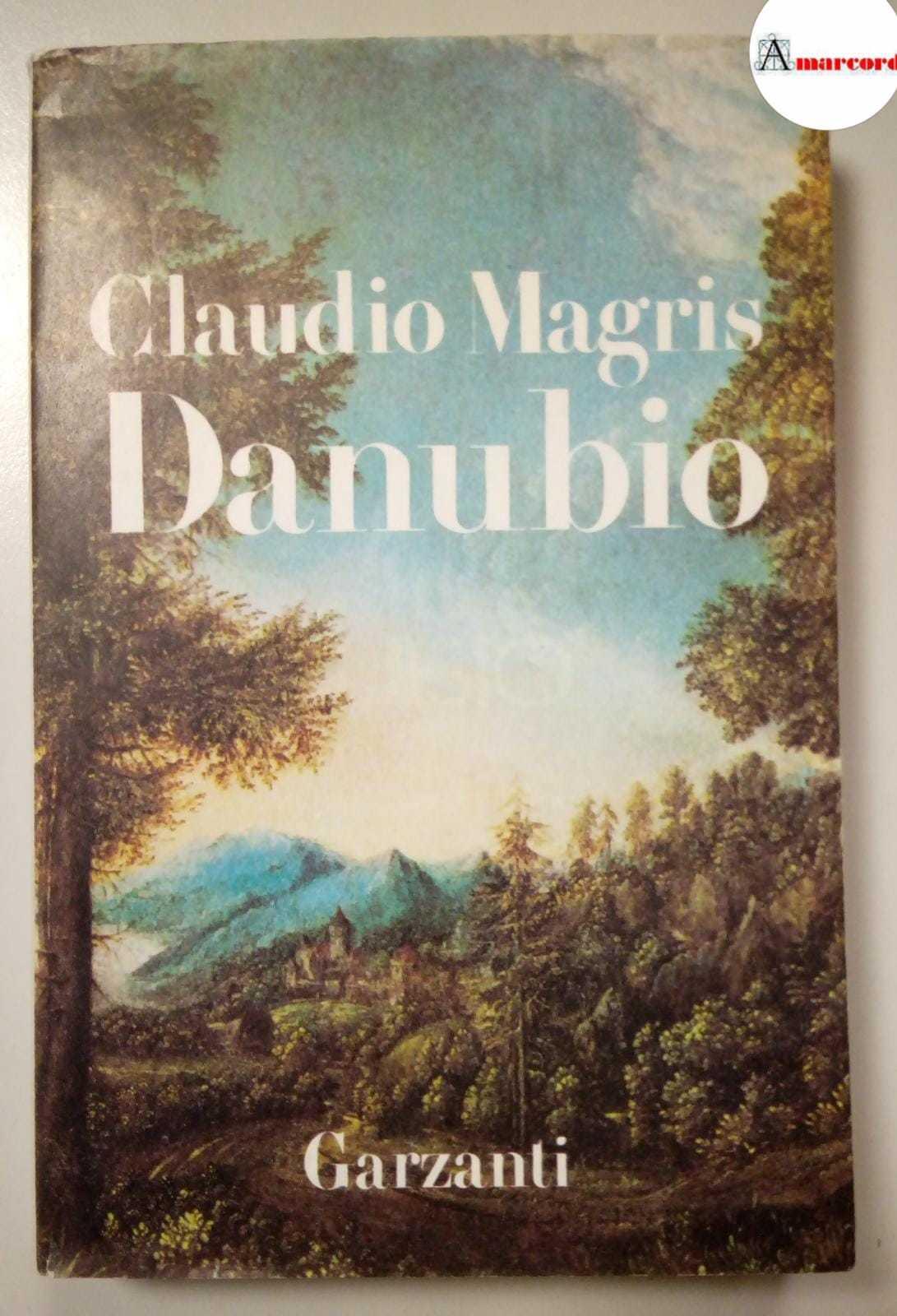 Magris Claudio, Danubio, Garzanti, 1986 - II