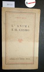 Giusso Lorenzo, L'anima e il cosmo, Bocca, 1952