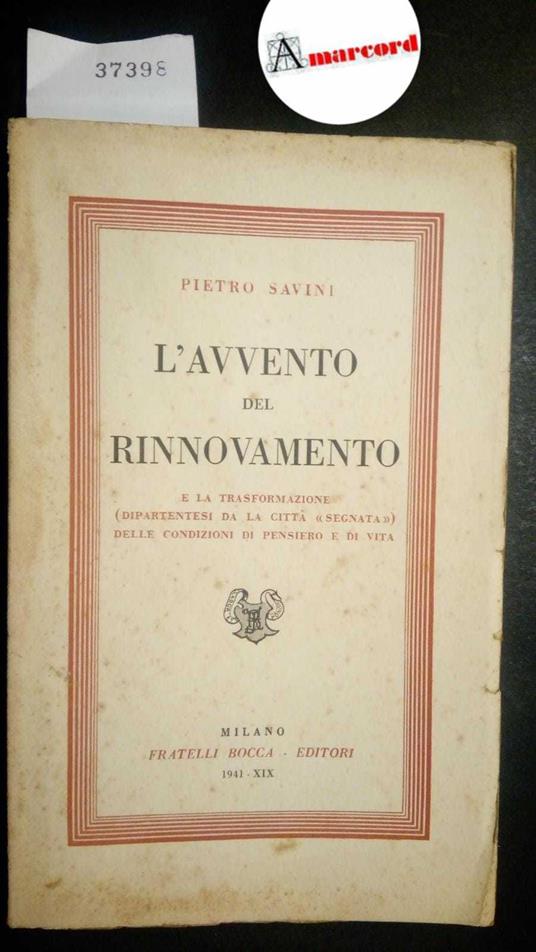 Savini Pietro, L'Avvento del Rinnovamento, Bocca, 1941 - Pietro Savini - copertina
