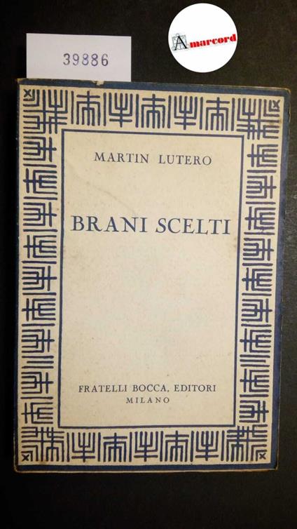 Lutero Martin, Brani scelti, Bocca, 1943 - Martin Lutero - copertina