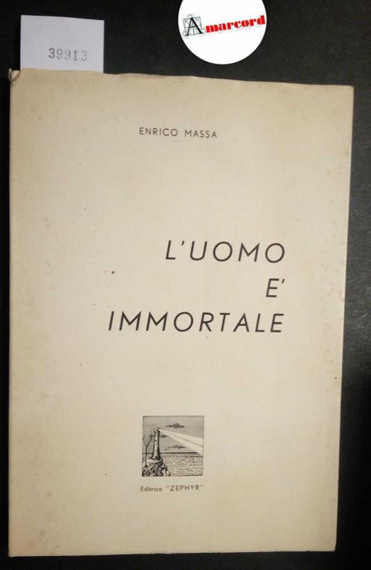 Massa Enrico, L'uomo è immortale, Zephyr, 1968 - Enrico Massa - copertina