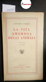Canestrini Alessandro, La vita amorosa degli animali, Bocca, 1944