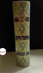 Narratori toscani dell'Ottocento. a cura di De Rienzo Giorgio. UTET. 1976
