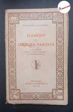 Balbino Giuliano, Elementi di cultura fascista, Zanichelli, 1933