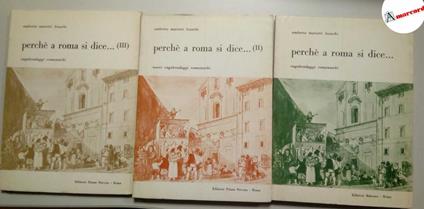 Mariotti Bianchi Umberto, Perché a Roma si dice. Vagabondaggi romaneschi (3 voll.), Edizioni Babuino, 1978-83 - Umberto Mariotti Bianchi - copertina