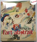 Ragon Michael, Journal de l'art abstrait, Skira, 1992